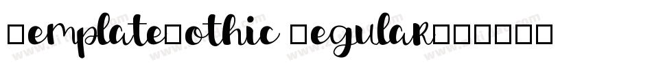 TemplateGothic Regular字体转换